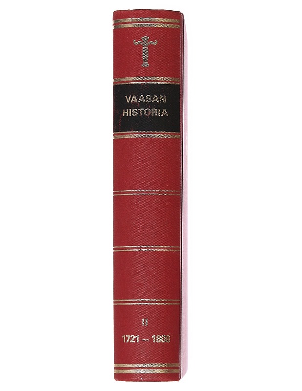 Vaasan historia II 1721-1808 - Armas Luukko - Historiakirjat - 10105568071 - 1