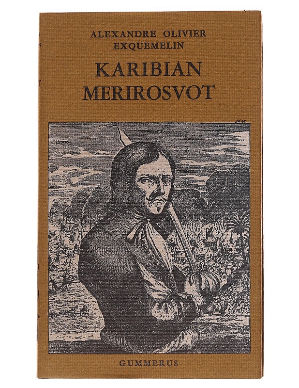 Karibian merirosvot - Alexandre Olivier Exquemelin - Romaanit ja novellit - 10105568114 - 0