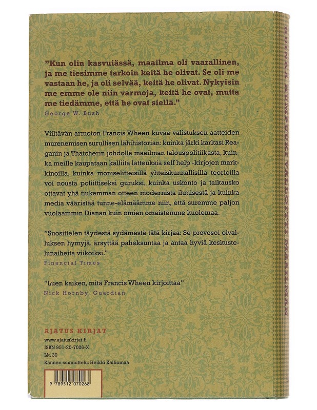 Kuinka humpuuki valloitti maailman / nykyajan harhojen lyhyt historia - Wheen, Francis - Historiakirjat - 10105568134 - 1