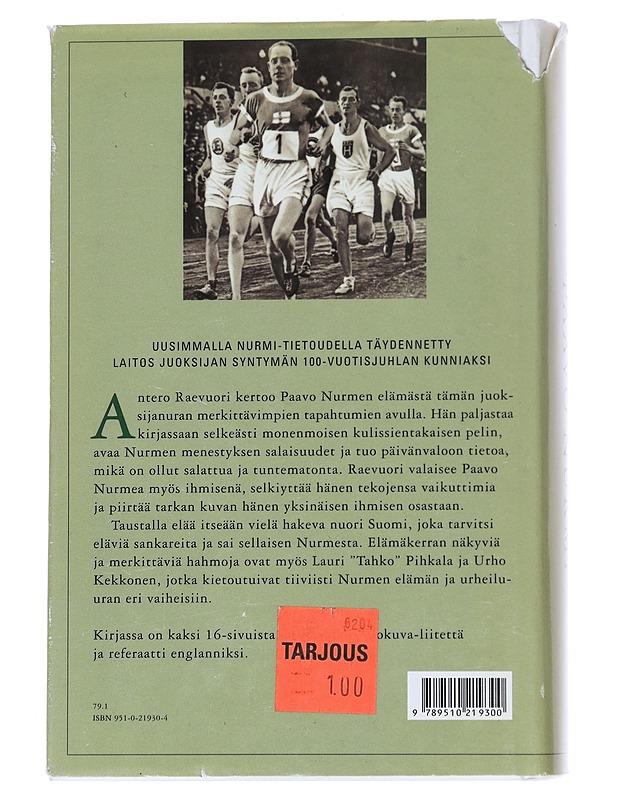 Paavo Nurmi, juoksijain kuningas - Raevuori, Antero - Elämäkerrat ja muistelmat - 10105568153 - 1