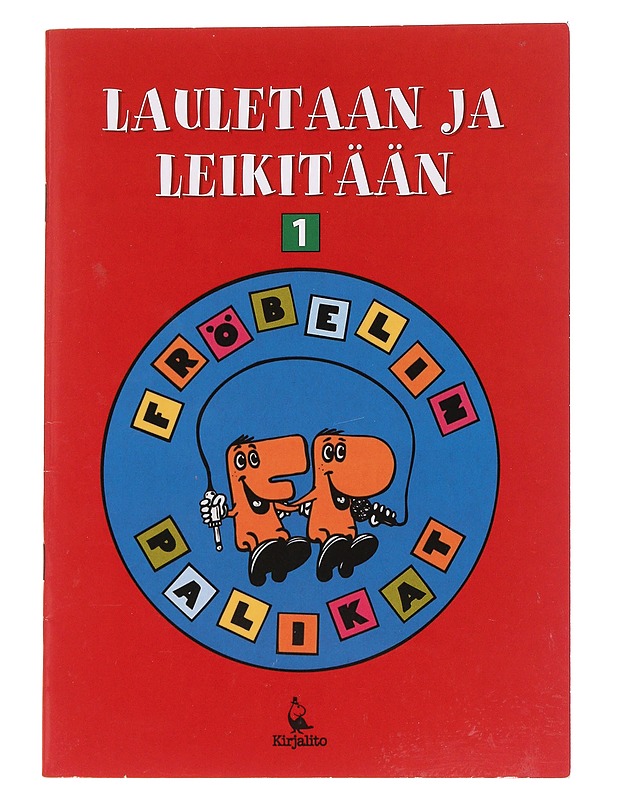 Lauletaan ja leikitään 1 - Lillrank, Mats - Musiikki- ja elokuvakirjat - 10105568167 - 0