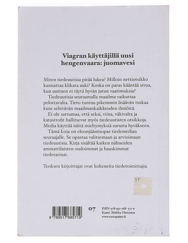 Maito tappaa ja muita outoja tiedeuutisia - Korteniemi, Jarmo - Tietokirjat ja oppaat - 10105568236 - 1