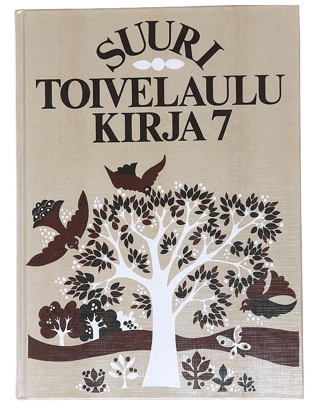 Suuri toivelaulukirja. 7 - Vuoristo, Aapeli - Tietokirjat ja oppaat - 10105568278 - 0