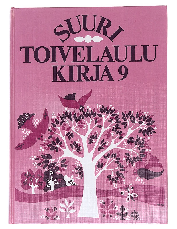 Suuri toivelaulukirja. 9 - Vuoristo, Aapeli - Tietokirjat ja oppaat - 10105568334 - 0