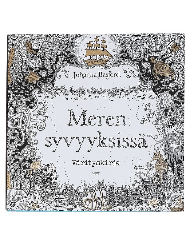 Meren syvyyksissä : värityskirja - Johanna Basford - Taide- ja kulttuurikirjat - 10105568374 - 0