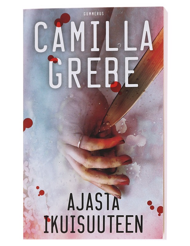 Ajasta ikuisuuteen - Grebe, Camilla - Romaanit ja novellit - 10105568417 - 0