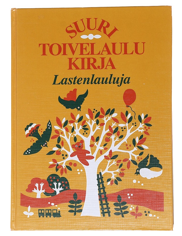 Suuri toivelaulukirja. Lastenlauluja - Virpi Kari - Musiikki- ja elokuvakirjat - 10105568429 - 0