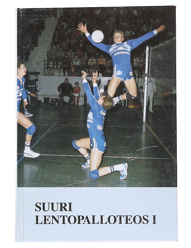 Suuri lentopalloteos. 1 - Rauno Liimatainen - Tietokirjat ja oppaat - 10105568436 - 0
