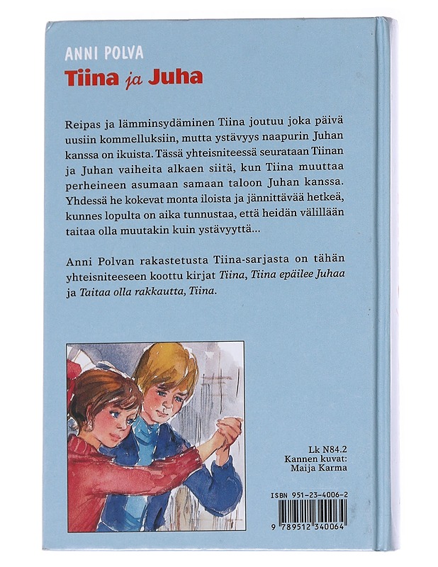 Tiina ja Juha - Anni Polva - Lastenkirjat - 10105568444 - 1