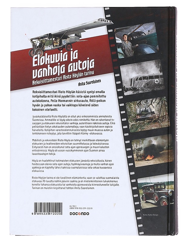 Elokuvia ja vanhoja autoja / rekvisiittamestari Risto Höylän tarina - Anita Saarelainen - Elämäkerrat ja muistelmat - 10105568445 - 1