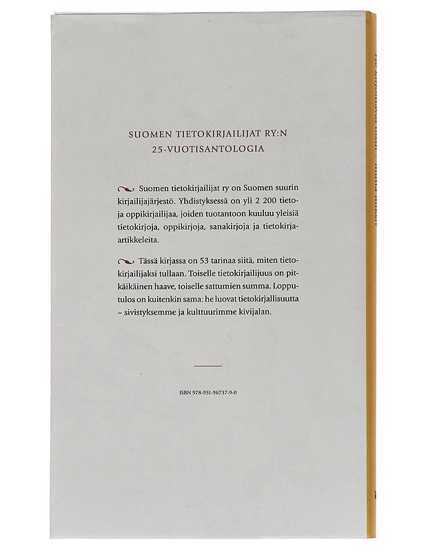 He kirjoittavat öisin - mutta miksi? : tietokirjailijat kertovat - Hiidenmaa, Pirjo - Elämäkerrat ja muistelmat - 10105568466 - 1