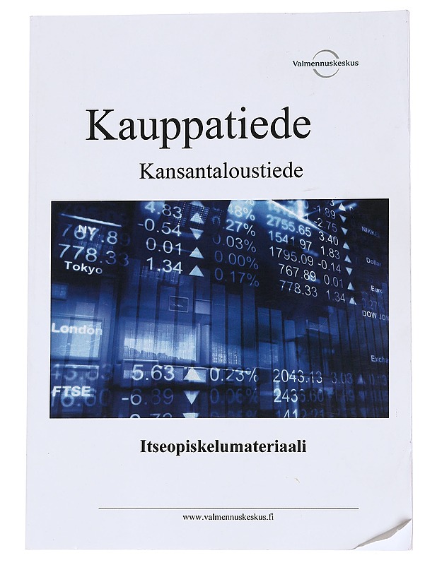 Kauppatiede / Kansantaloustiede: Itseopiskelumateriaali - Valmennuskeskus - Tietokirjat ja oppaat - 10105568471 - 0