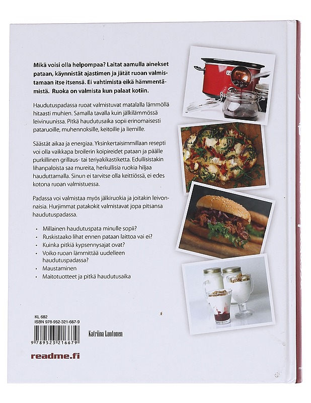 Herkkuja haudutuspadassa - Luotonen, Katriina - Ruokakirjat - 10105568485 - 1