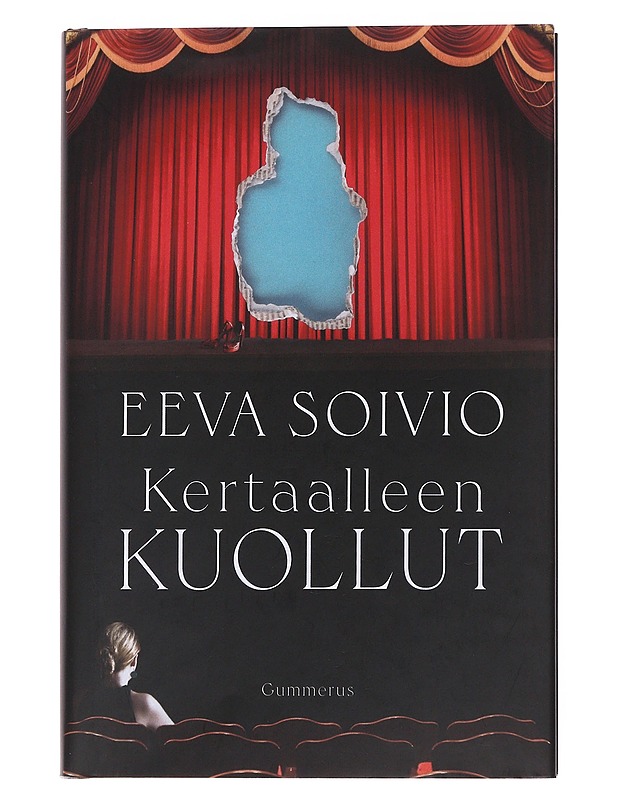 Kertaalleen kuollut - Eeva Soivio - Romaanit ja novellit - 10105568548 - 0