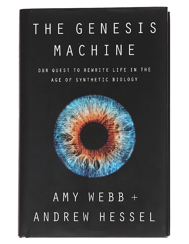 The genesis machine - Amy Webb, Andrew Hessel - Tietokirjat - 10105568574 - 0