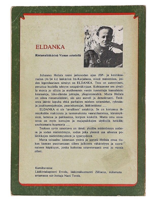 Eldanka: Rintamalääkärinä Vienan sotatiellä - Johannes Heilala - Historiakirjat - 10105568592 - 1
