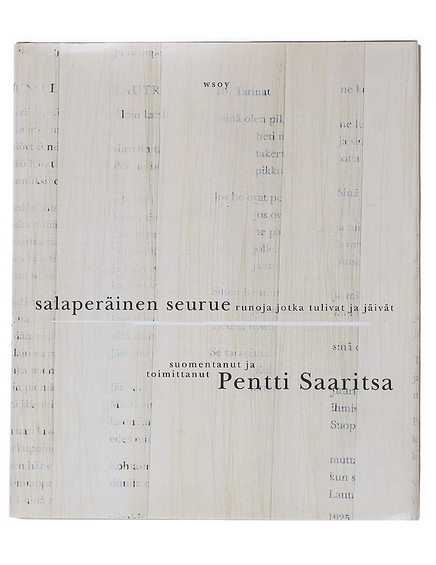 Salaperäinen seurue / runoja jotka tulivat ja jäivät - Saaritsa, Pentti - Runot ja näytelmät - 10105568649 - 0
