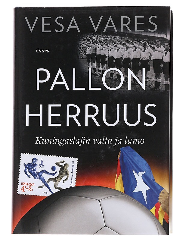 Pallon herruus / kuningaslajin valta ja lumo - Vesa Vares - Historiakirjat - 10105568654 - 1