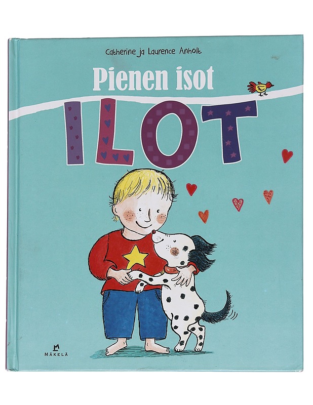 Pienen isot ilot - Anholt, Laurence - Lastenkirjat - 10105568680 - 0