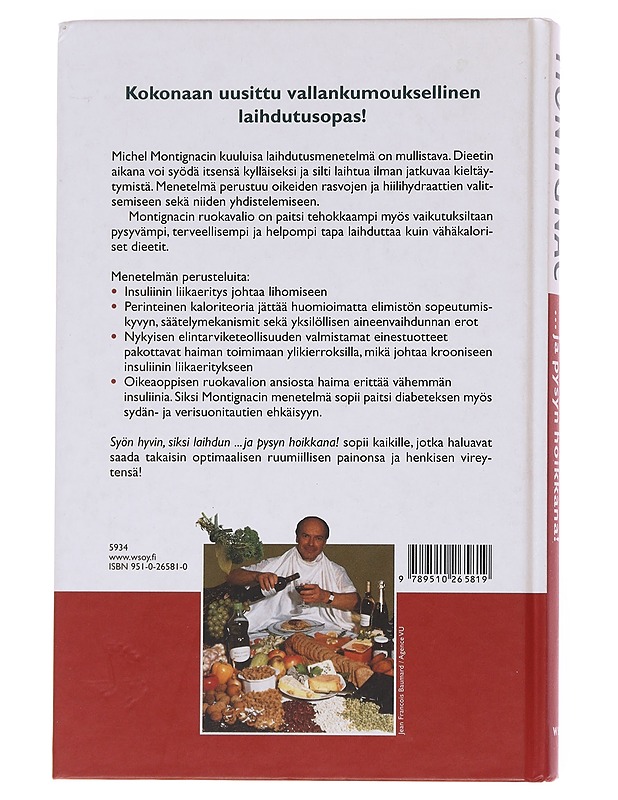 Syön hyvin, siksi laihdun ... ja pysyn hoikkana - Montignac, Michel - Tietokirjat ja oppaat - 10105568705 - 1