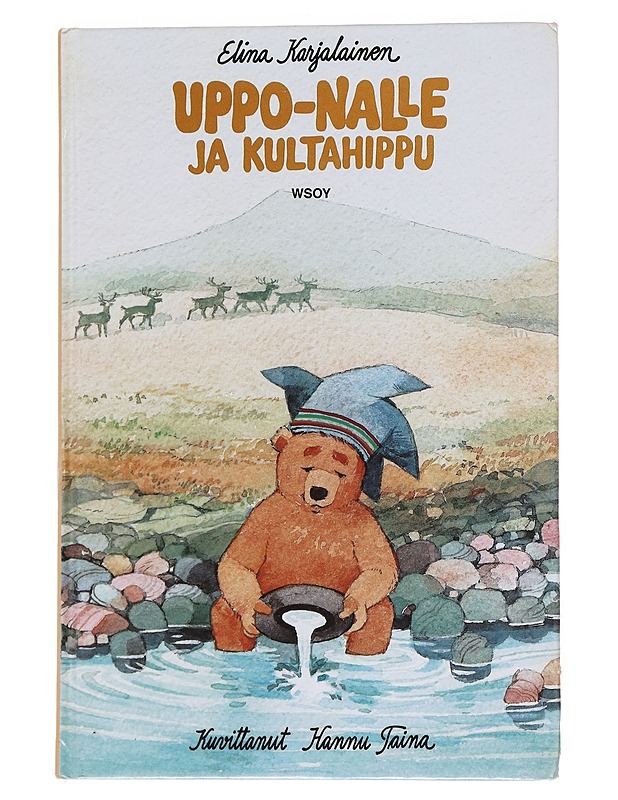 Uppo-Nalle aja kultahippu - Elina Karjalainen - Lastenkirjat - 10105568732 - 0
