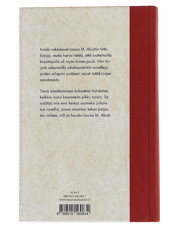 Naamion takana / kootut kertomukset - Alcott, Louisa M. - Romaanit ja novellit - 10105568721 - 1