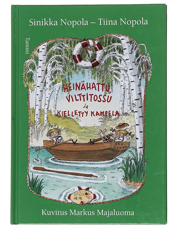 Heinähattu, Vilttitossu ja kielletty kampela - Nopola, Sinikka - Lastenkirjat - 10105568760 - 0
