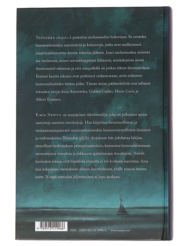 Totuuden jäljillä / luonnontieteiden historia - Newth, Eirik - Historiakirjat - 10105568782 - 1