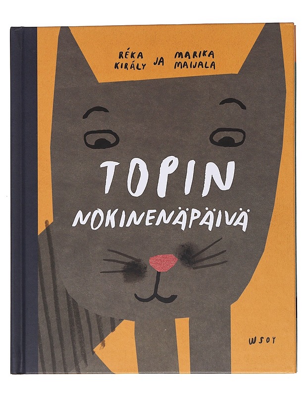 Topin nokinenäpäivä - Király, Réka - Lastenkirjat - 10105568817 - 0
