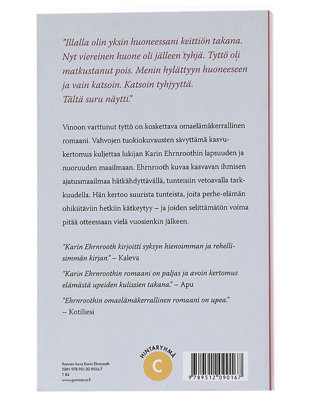 Vinoon varttunut tyttö - Ehrnrooth, Karin - Romaanit ja novellit - 10105568843 - 1