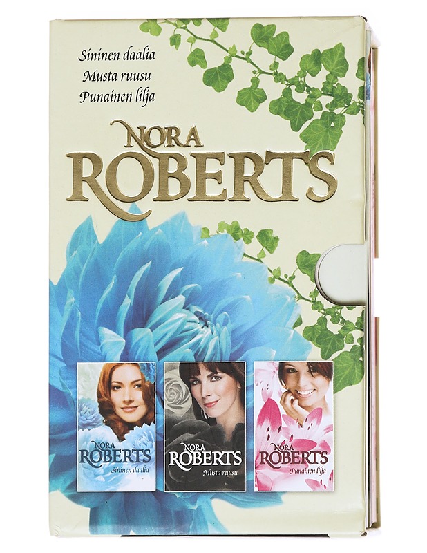 Nora Roberts kokoelma: Punainen lilja, Musta ruusu, Sininen daalia - Nora Roberts - Romaanit ja novellit - 10105568871 - 2