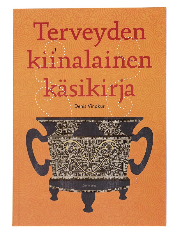 Terveyden kiinalainen käsikirja - Denis Vinokur - Tietokirjat ja oppaat - 10105568937 - 0