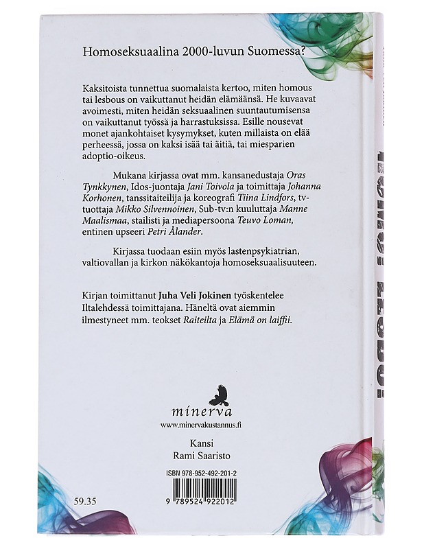 Homo! Lesbo! Tositarinoita 2000-luvun Suomesta - Juha Veli Jokinen - Elämäkerrat ja muistelmat - 10105568953 - 1