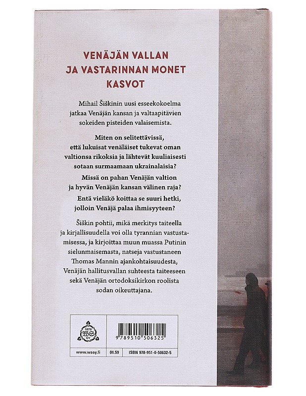 Viha ja kauneus : kirjoituksia sodasta, taiteesta ja Venäjän ideasta - Siskin, Mihail - Historiakirjat - 10105568961 - 1