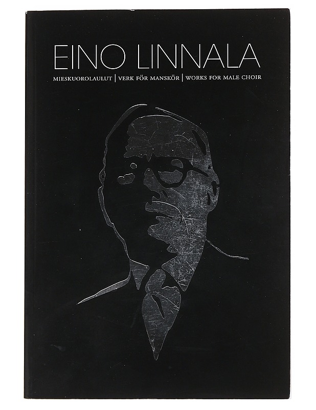 Eino Linnala: Mieskuorolaulut - Matti Hyökki - Tietokirjat ja oppaat - 10105569018 - 0