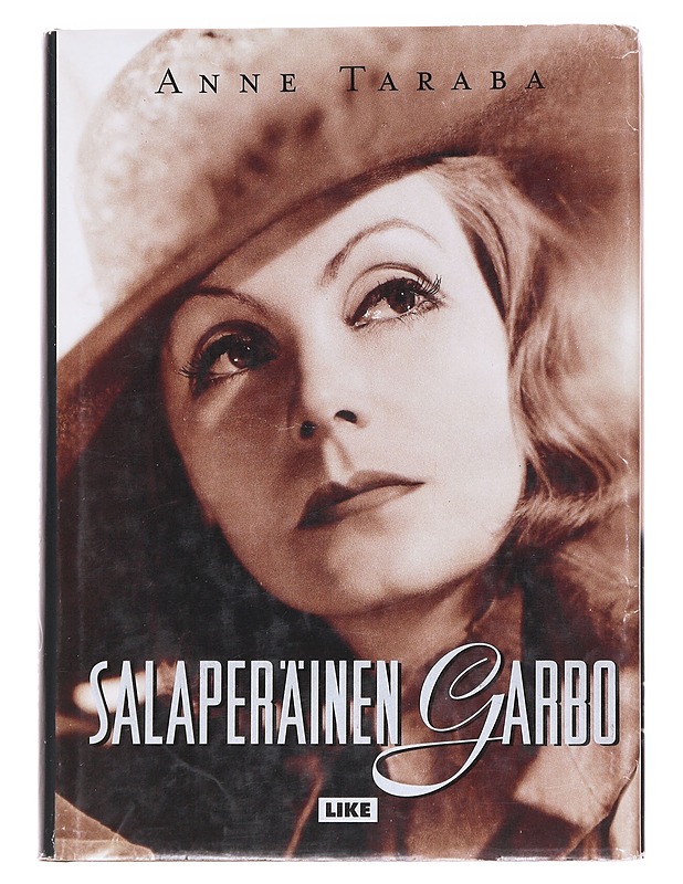 Salaperäinen Garbo - Taraba, Anne - Elämäkerrat ja muistelmat - 10105569030 - 0