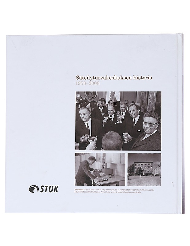 Säteilyturvakeskuksen historia 1958-2008 - Hoffman, Kai - Historiakirjat - 10105569084 - 1