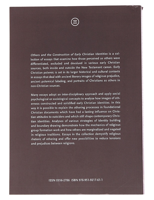 Others and the construction of early Christian identities - Hakola, Raimo - Tietokirjat ja oppaat - 10105569085 - 1