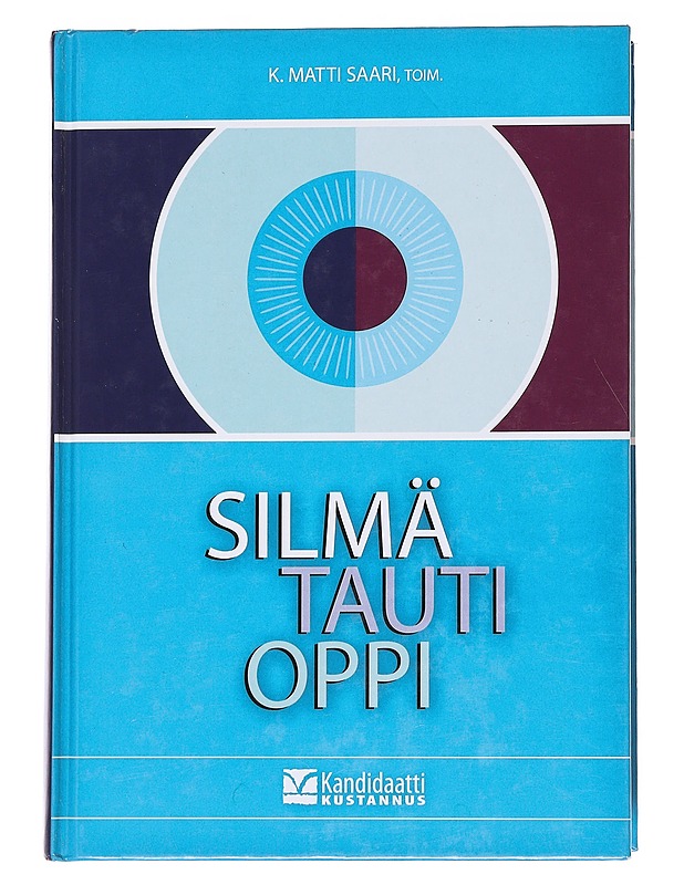 Silmätautioppi - Saari, K. Matti - Tietokirjat ja oppaat - 10105569090 - 0