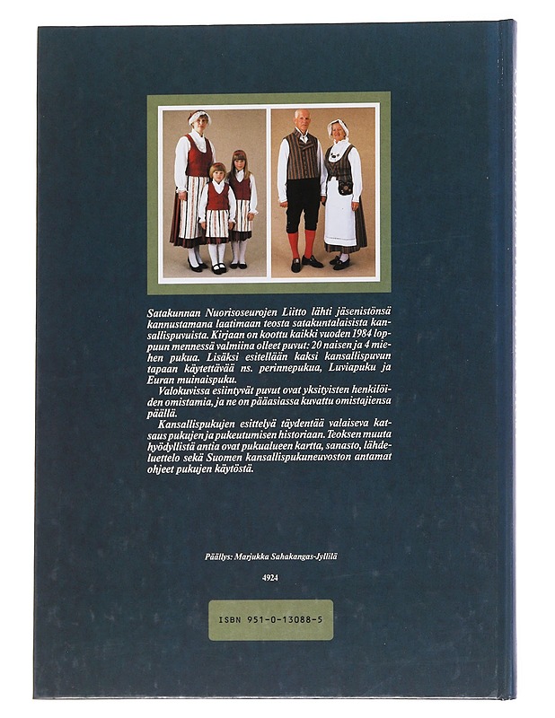 Satakuntalaisia kansallispukuja - Sirkka-Liisa Hakala - Historiakirjat - 10105569098 - 1