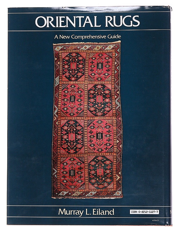 Oriental rugs: A new comprehensive guide - Murray L. Eiland - Historiakirjat - 10105569102 - 1
