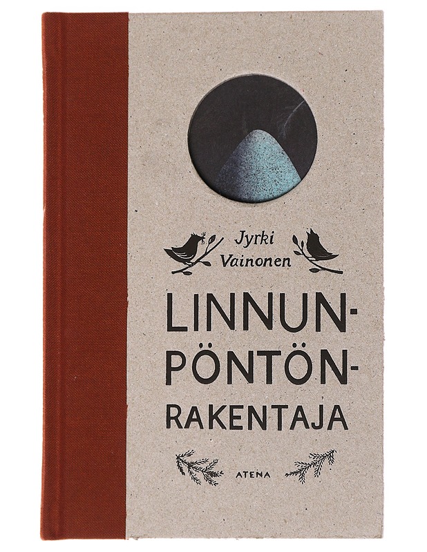 Linnunpöntönrakentaja - Jyrki Vainonen - Tietokirjat ja oppaat - 10105569120 - 0