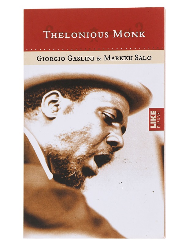 Thelonious Monk - Gaslini, Giorgio - Elämäkerrat ja muistelmat - 10105569122 - 0