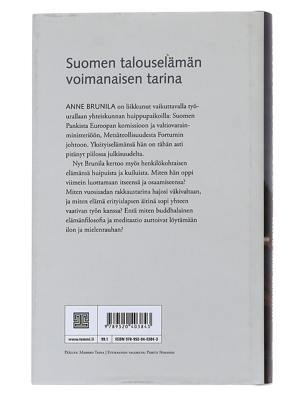 Kuka olisi uskonut : muistikuvia - Brunila, Anne - Elämäkerrat ja muistelmat - 10105569139 - 1