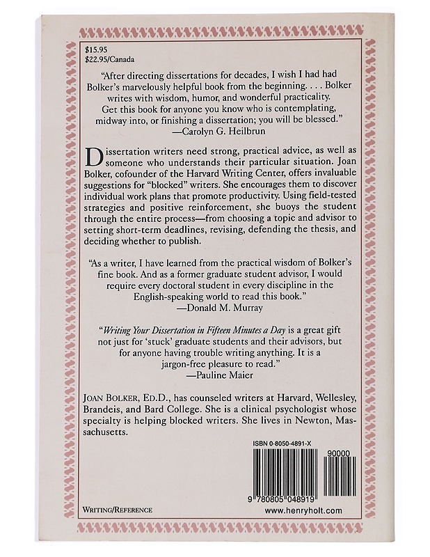 Writing your dissertation in fifteen minutes a day : a guide to starting, revising, and finishing your doctoral thesis - Joan Bolker - Romaanit ja novellit - 10105569179 - 1