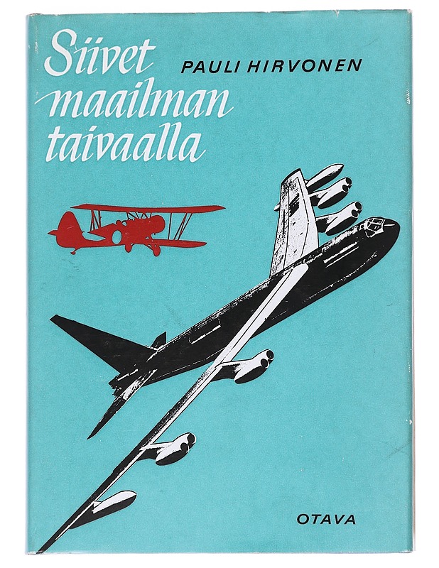 Siivet maailman taivaalla - Pauli Hirvonen - Elämäkerrat ja muistelmat - 10105569194 - 0