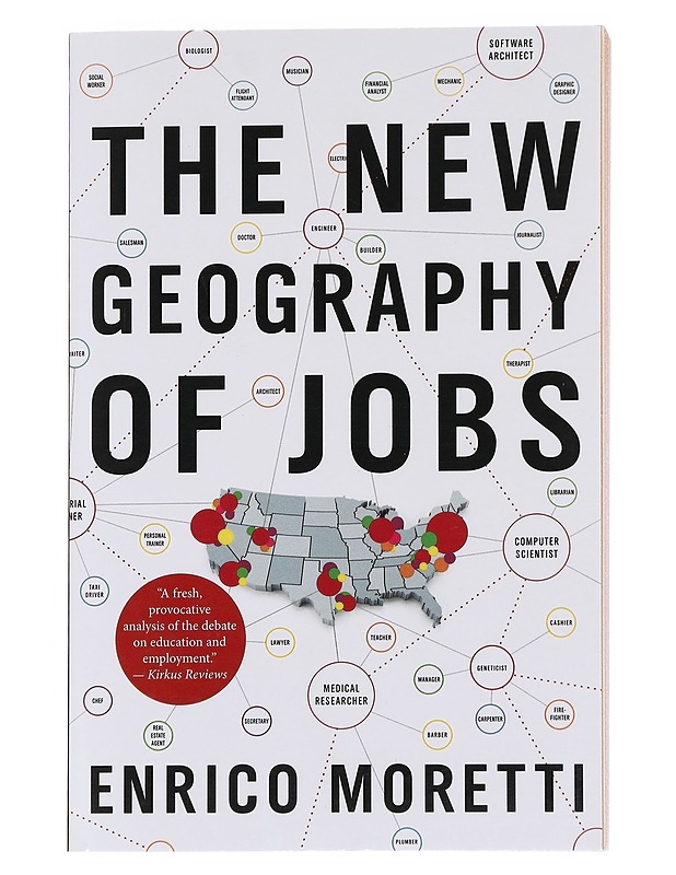 The new geography of jobs - Enrico Moretti - Tietokirjat ja oppaat - 10105569192 - 0