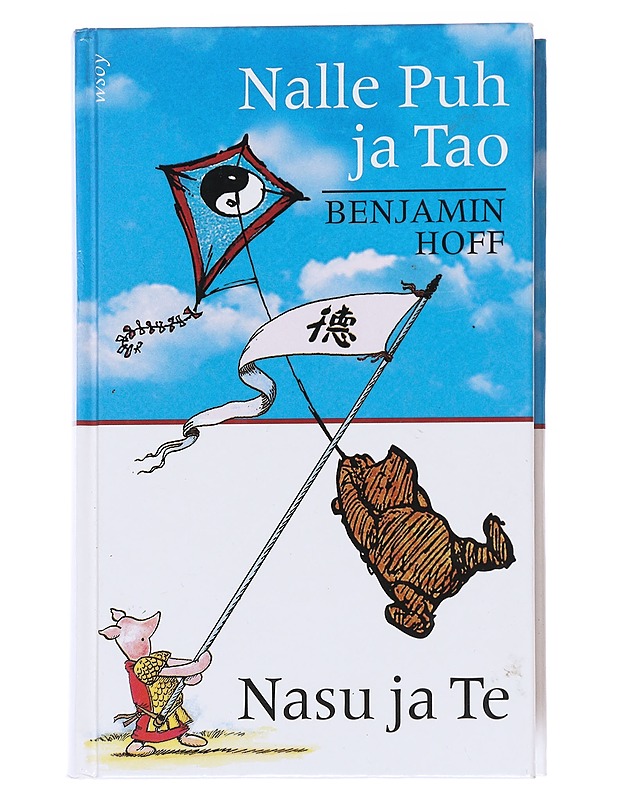 Nalle Puh ja Tao / Nasu ja Te - Hoff, Benjamin - Tietokirjat ja oppaat - 10105569195 - 0