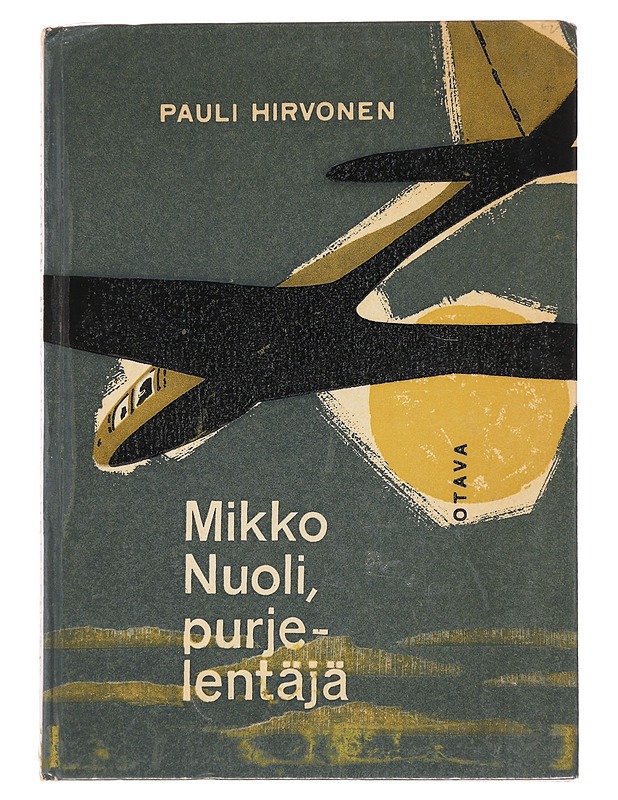 Mikko Nuoli, purjelentäjä - Pauli Hirvonen - Romaanit ja novellit - 10105569207 - 0