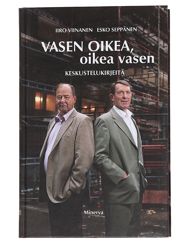 Vasen oikea, oikea vasen : keskustelukirjeitä - Viinanen, Iiro - Elämäkerrat ja muistelmat - 10105569235 - 0